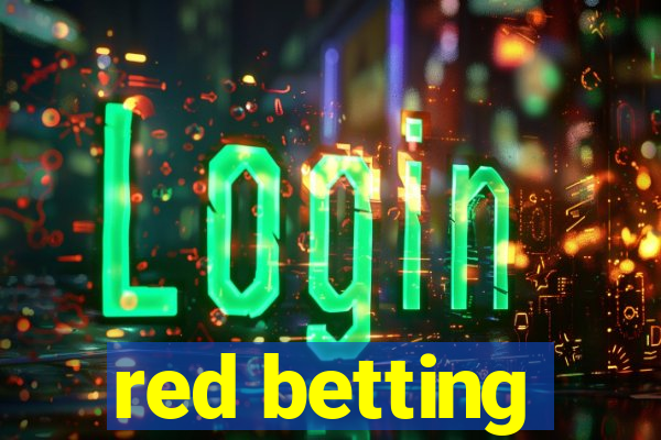 red betting