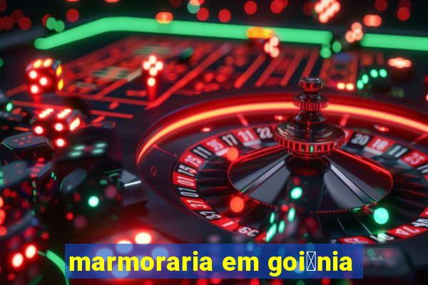 marmoraria em goi芒nia