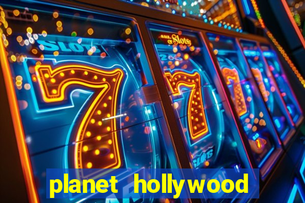 planet hollywood resort and casino las vegas