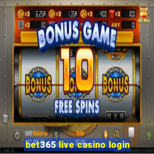 bet365 live casino login