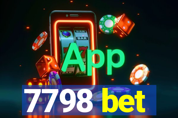 7798 bet