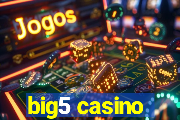 big5 casino