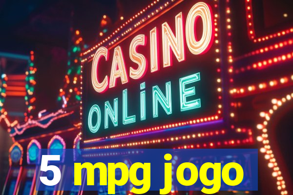 5 mpg jogo