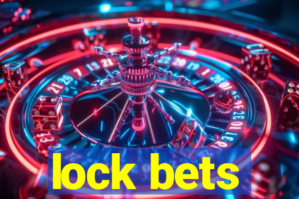 lock bets