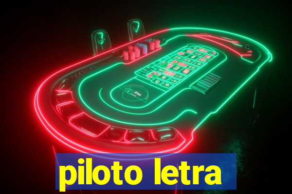 piloto letra