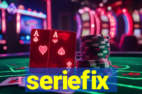 seriefix