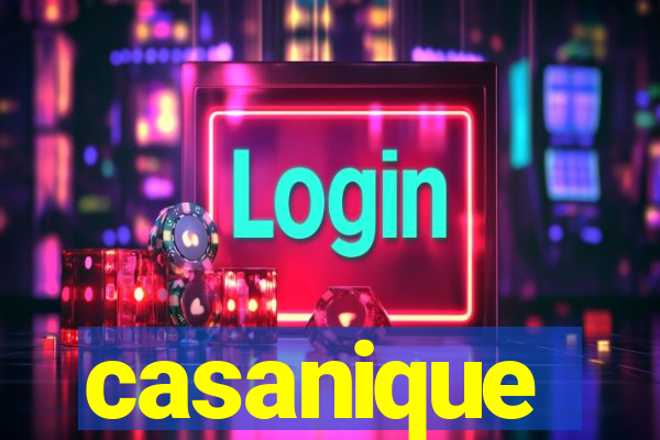 casanique