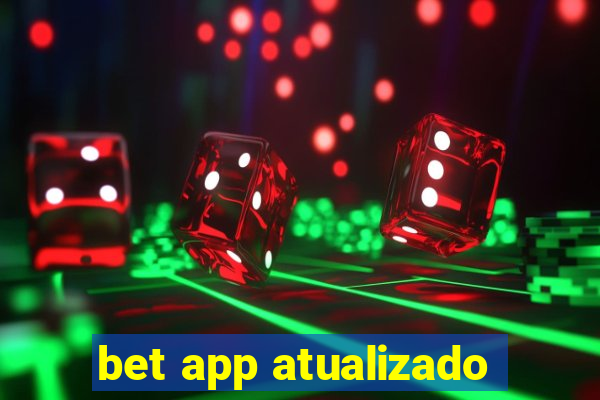 bet app atualizado