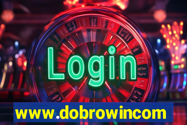 www.dobrowincom