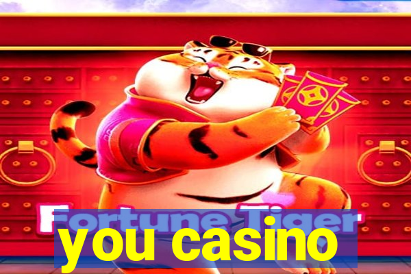 you casino