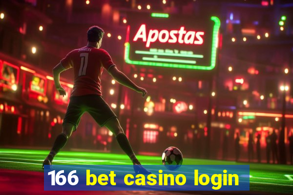 166 bet casino login