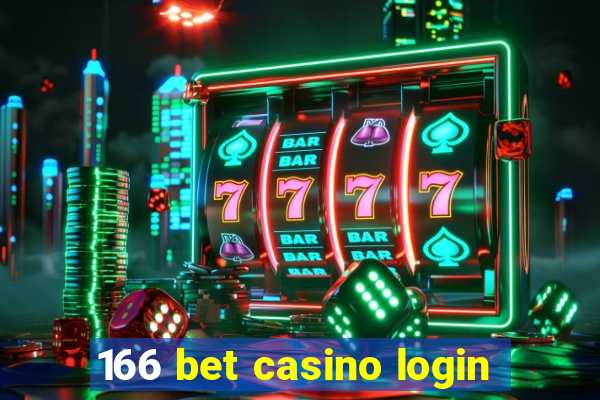 166 bet casino login