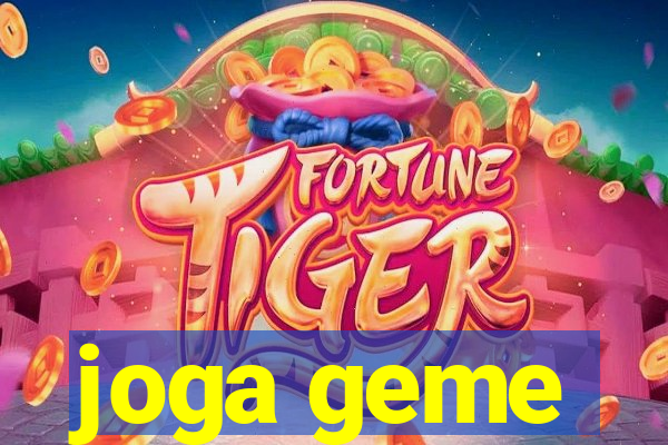 joga geme