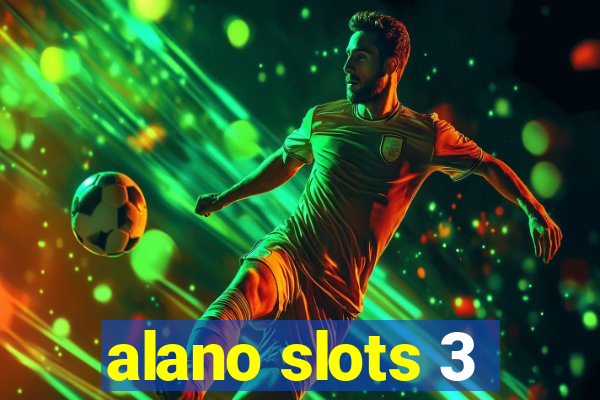 alano slots 3