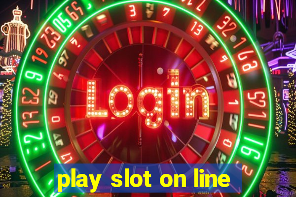 play slot on line