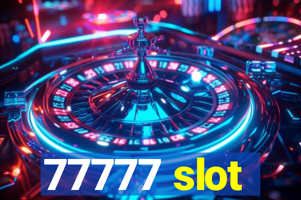 77777 slot