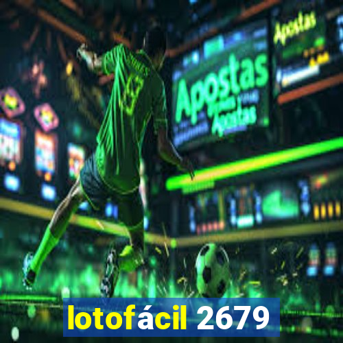 lotofácil 2679