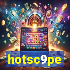 hotsc9pe