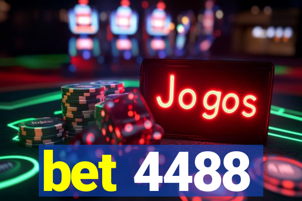 bet 4488