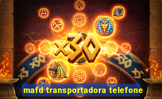 mafd transportadora telefone