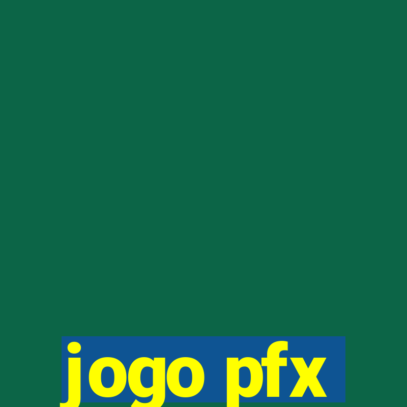 jogo pfx