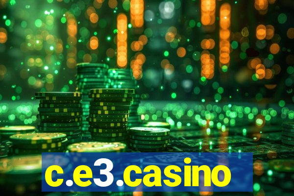 c.e3.casino