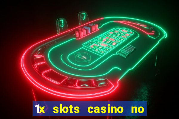 1x slots casino no deposit bonus