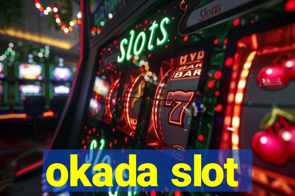 okada slot