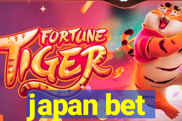 japan bet