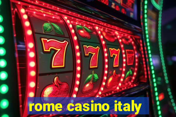 rome casino italy