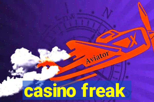 casino freak