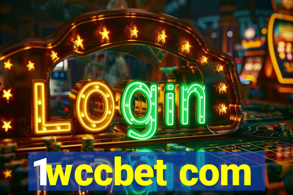 1wccbet com