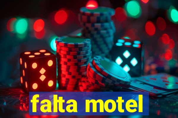 falta motel