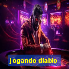 jogando diablo