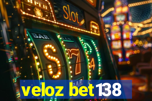 veloz bet138