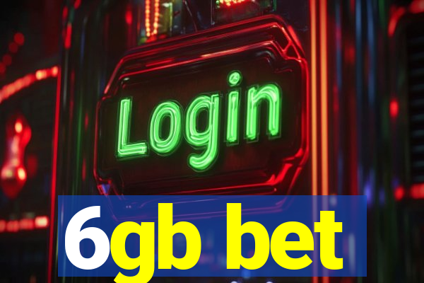 6gb bet