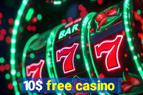 10$ free casino