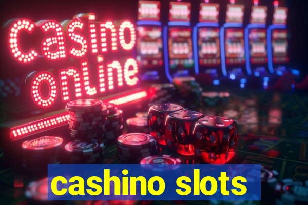 cashino slots