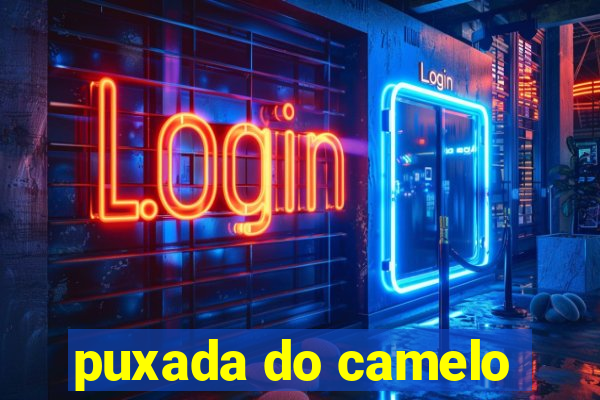 puxada do camelo