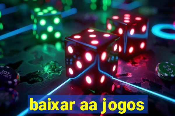 baixar aa jogos