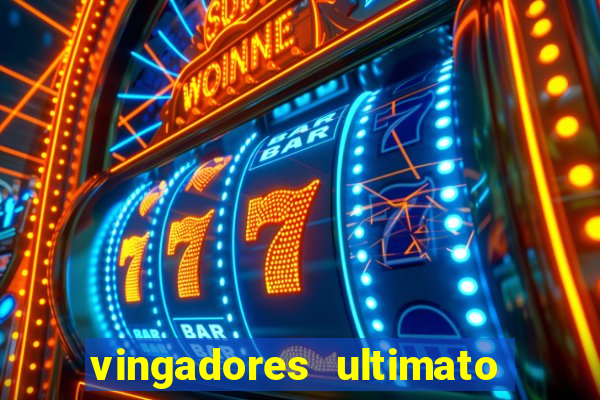 vingadores ultimato filme completo dublado