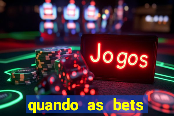 quando as bets foram liberadas no brasil