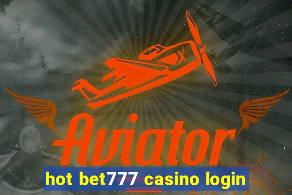 hot bet777 casino login