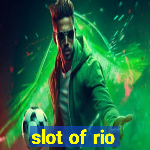 slot of rio