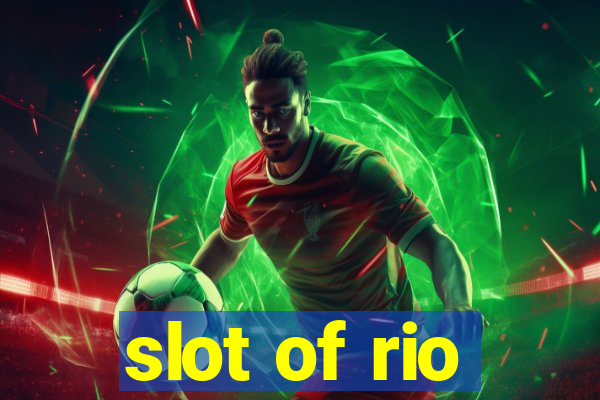 slot of rio