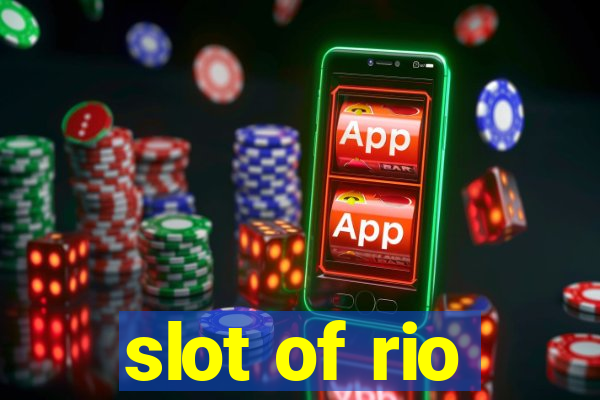 slot of rio