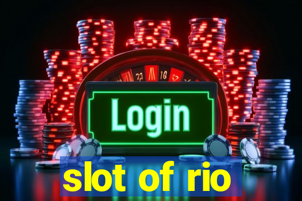 slot of rio