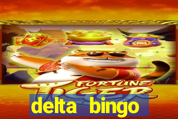 delta bingo pickering program