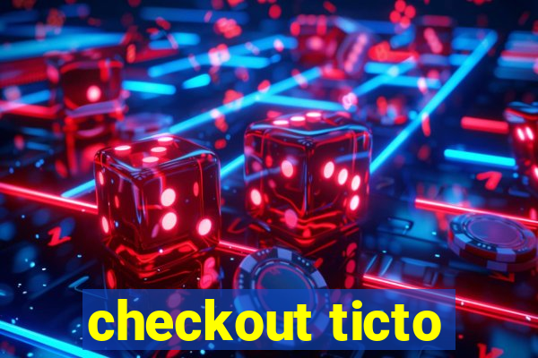 checkout ticto