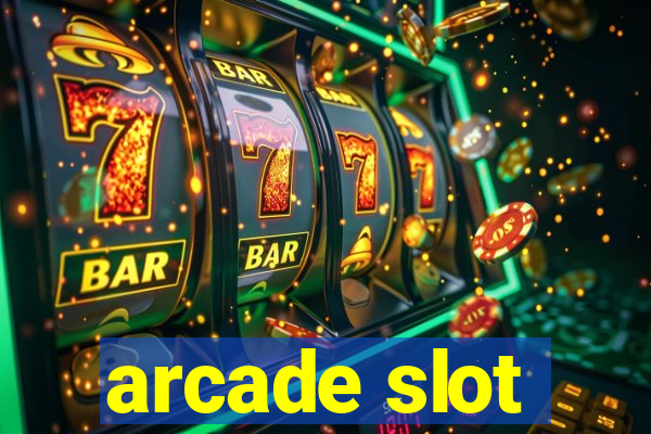 arcade slot